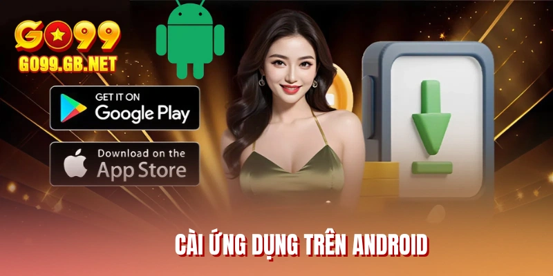 Cài ứng dụng trên Android